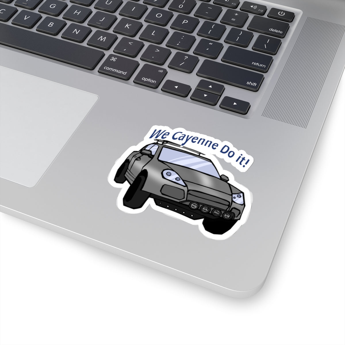 We cayenne do it sticker