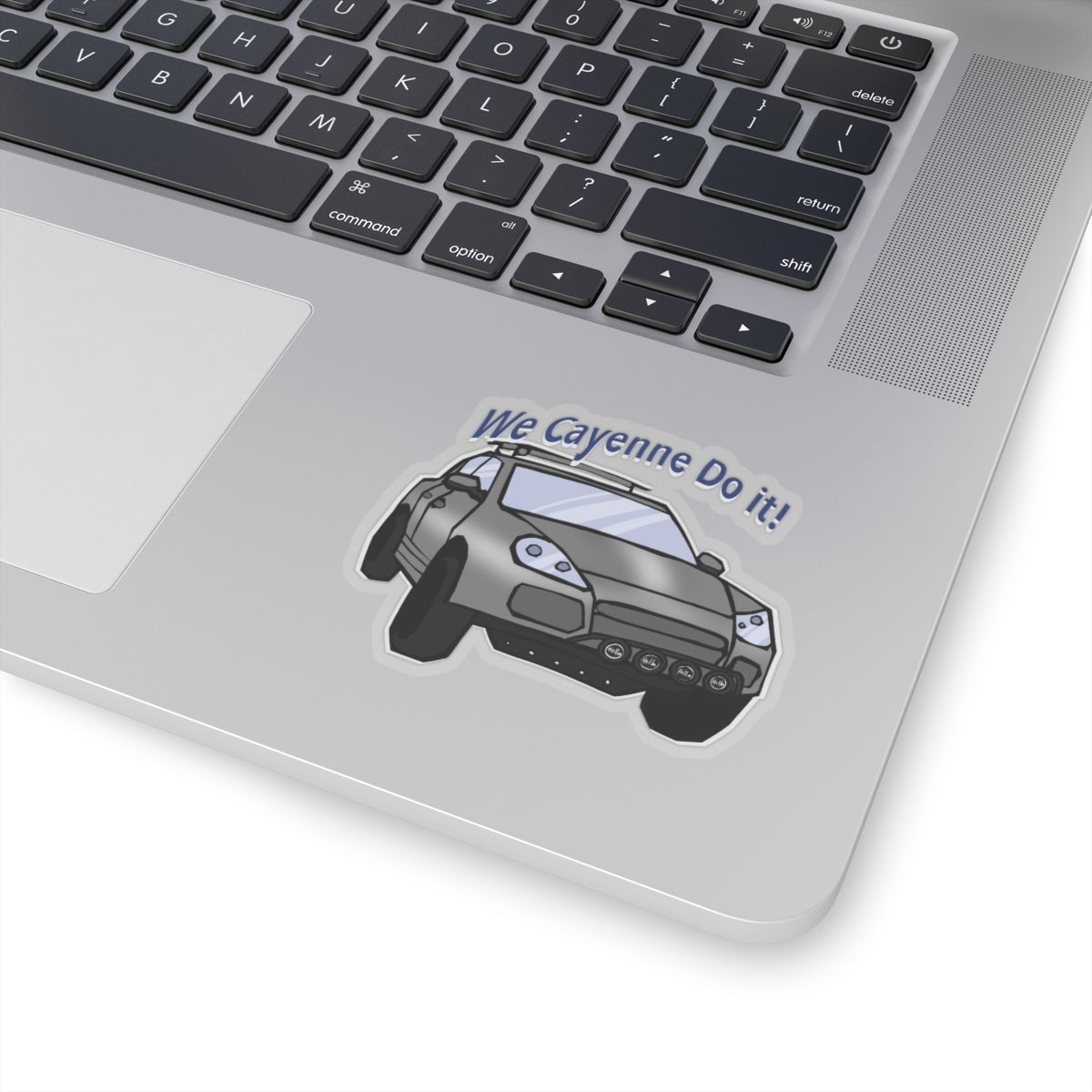 We cayenne do it sticker