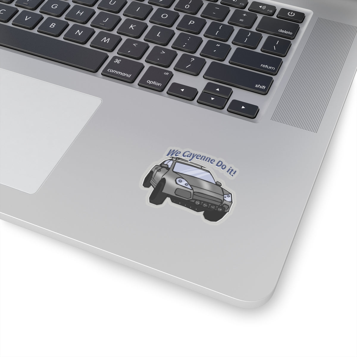 We cayenne do it sticker