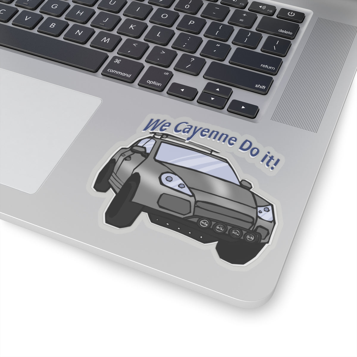 We cayenne do it sticker