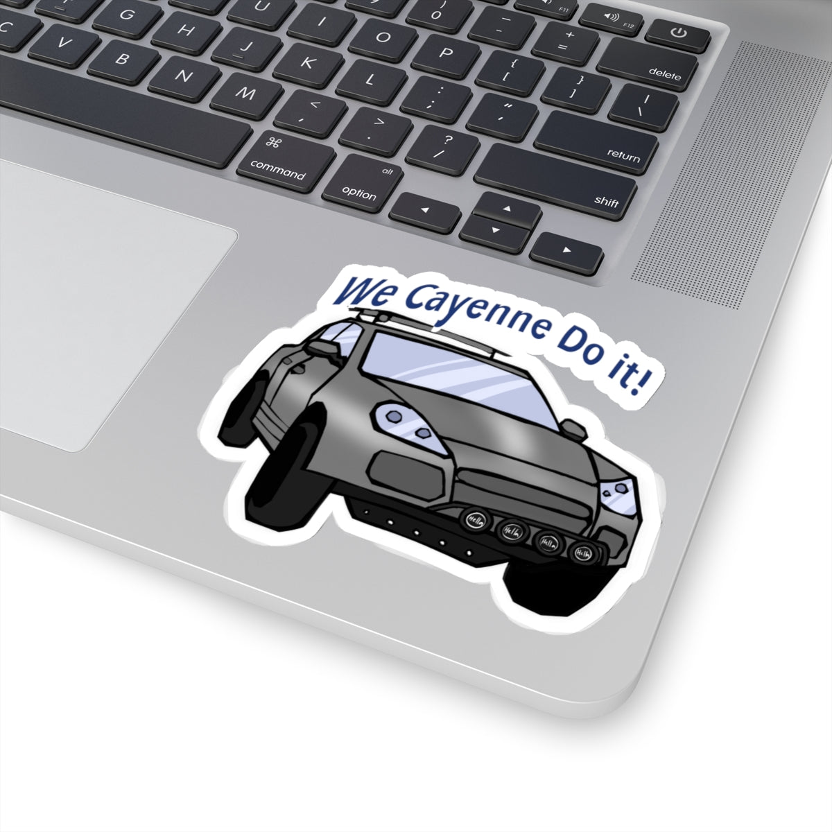 We cayenne do it sticker